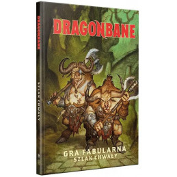 Dragonbane: Szlak Chwały