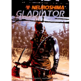 Neuroshima Gladiator